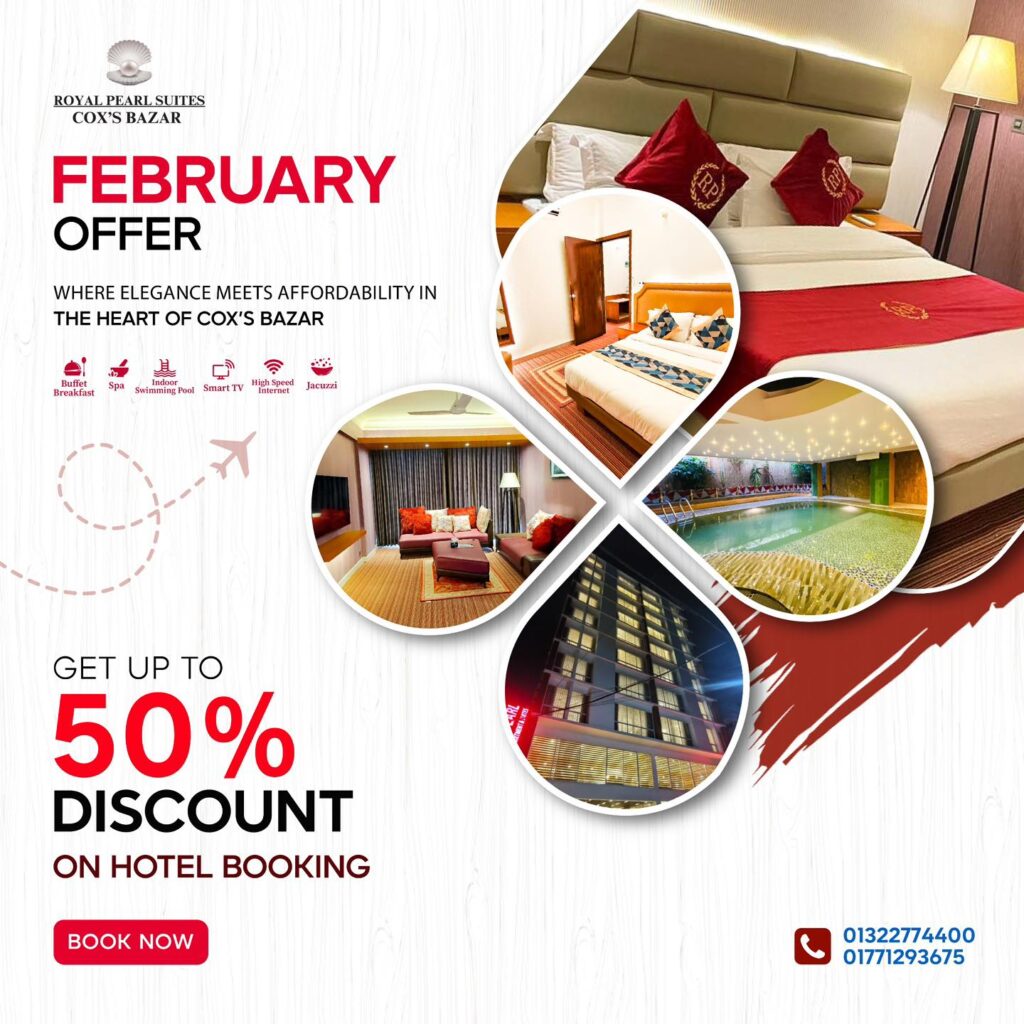 Enjoy 50% Discount on Room Rates! at Royal Pearl Suites, Cox’s Bazar